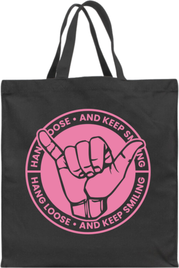 Sort Keep smiling mulepose med lyserødt hang loose-print og teksten 'Hang loose and keep smiling' – fås hos zo24printhouse.dk