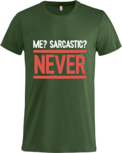 Sarkastisk? Basic-T Bottle Green