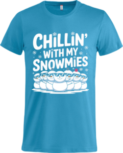 Chillin with my snowmies Basic-T Turquoise
