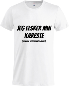 Jeg elsker min kæreste Basic-T White