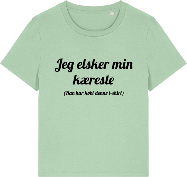 Lysegrøn t-shirt med teksten 'Jeg elsker min kæreste (Han har købt denne t-shirt)', et oplagt valg til Valentinsdag fra Zo24printhouse.