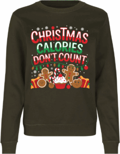 Calories Dont Count | Sweatshirt | dame Oliven