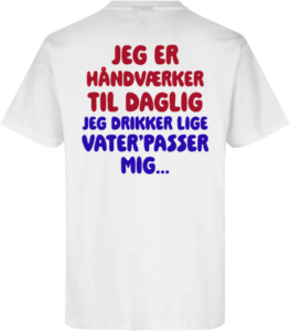 Håndværker Vater’passer T-shirt Hvid