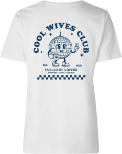 Cool Wives Club T-shirt Hvid