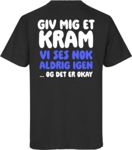 Giv Mig Et Kram T-shirt Sort