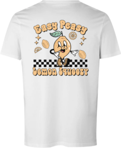 Easy Peasy, Lemon Squeezy T-shirt Hvid