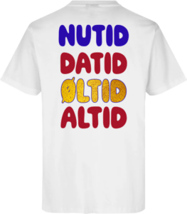 Nutid Datid Øltid Altid T-shirt Hvid
