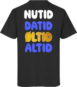 Nutid Datid Øltid Altid T-shirt Sort