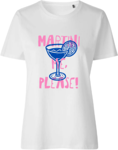 Martini Me, Please T-shirt Hvid